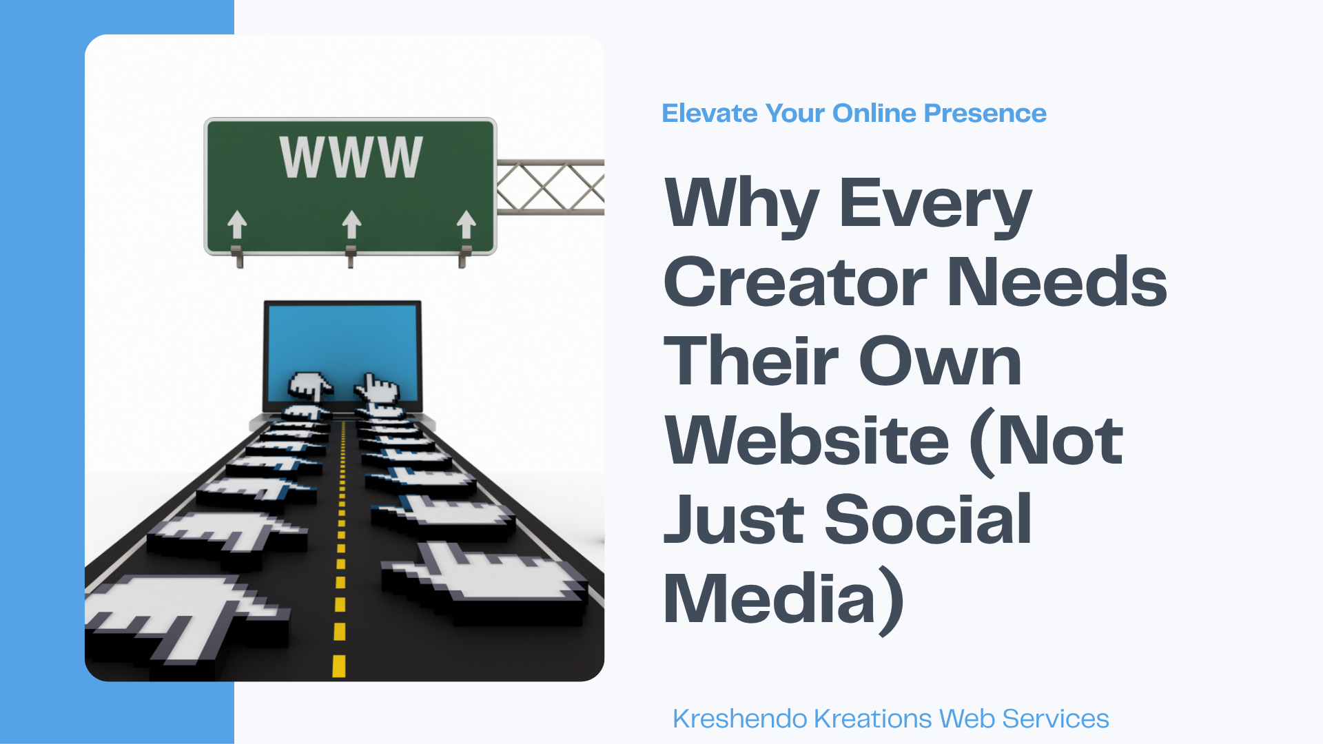 Why Every Creator Needs Their Own Website (Not Just Social Media) Urgent
